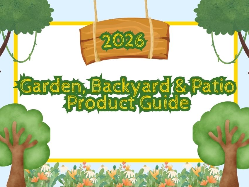 2026 Garden, Backyard & Patio Product Guide 2026 Garden, Backyard & Patio Product Guide