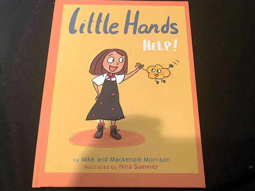 Little Hands Help! by Mike and Mackenzie Morrison